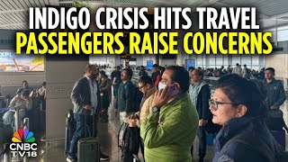 'If Its DGCA’s Fault, Why Only IndiGo?,' Passengers Raise Concerns Over Flight Delays | N18V