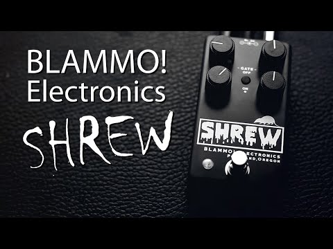 BLAMMO! Electronics Shrew V2 Distortion Pedal || Guitar Demo Video