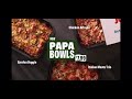 New Papa Bowls Papa John S Commercial 2022