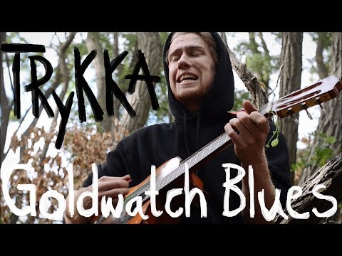 Trykka - Goldwatch Blues / Wir scheißen auf Karriere (RAK)