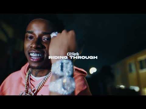 Lil Sheik - Riding Through (Official Video)