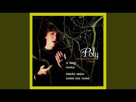 Perdão Emília - POLY E SEU CONJUNTO