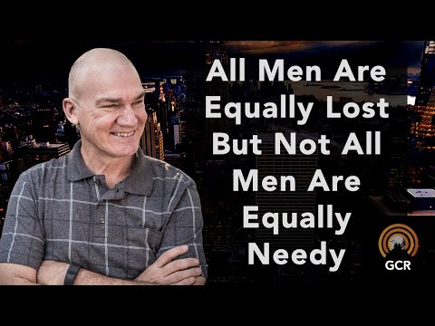 All are Equally Lost, not All Equally Needy