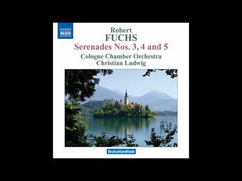 Robert Fuchs (1847-1927) : Serenade No. 4 in G minor for string orchestra & two horns Op. 51 (1892)