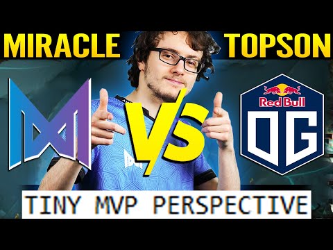 NIGMA Miracle MVP Perspective vs OG - Tiny 100% Outplay TOPSON MID DPC EU DreamLeague S15 DOTA 2