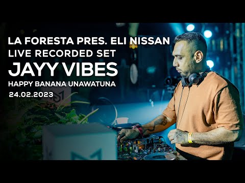 LA FORESTA PRES. ELI NISSAN - LIVE RECORDED SET - JAYY VIBES
