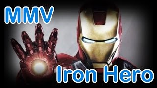 AMV Iron Man - Iron Hero