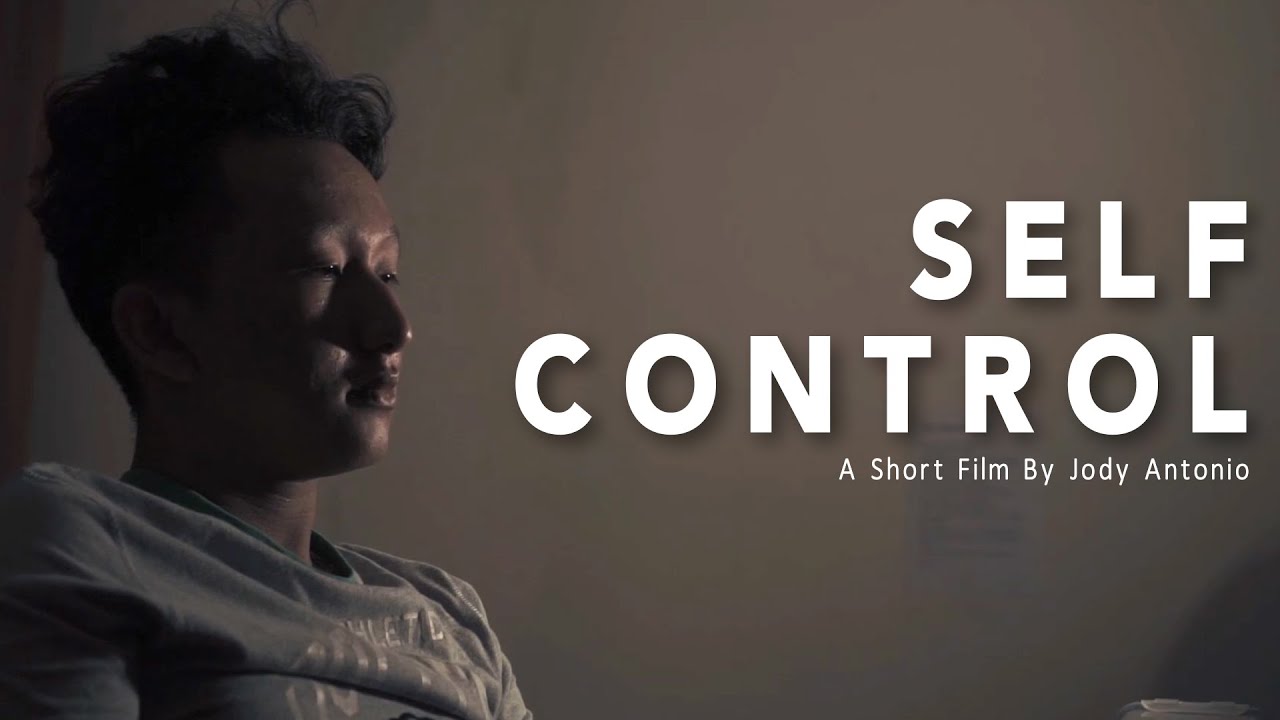 Self Control - Short Film (Sony A6000)
