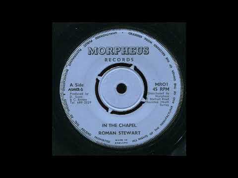 Thumbnail for Roman Stewart - In The Chapel - Morpheus Uk 7inch 1975 by Roman Stewart