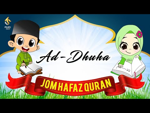SURAH AD - DHUHA ( JOM HAFAZ QURAN )