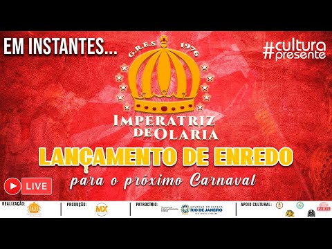 Live Imperatriz de Olaria | Lançamento de Enredo