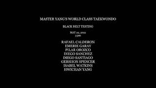 Black Belt 2nd Dan Testing - 5/21/2021 - 3:00pm - Rafael, Emerie, Pilar, Diego , Diego, Gershon, Isabel, Hwichan