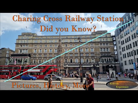 Charing Cross Railway Station, London - Did you Know ?