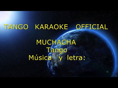 MUCHACHA - TANGO KARAOKE OFFICIAL