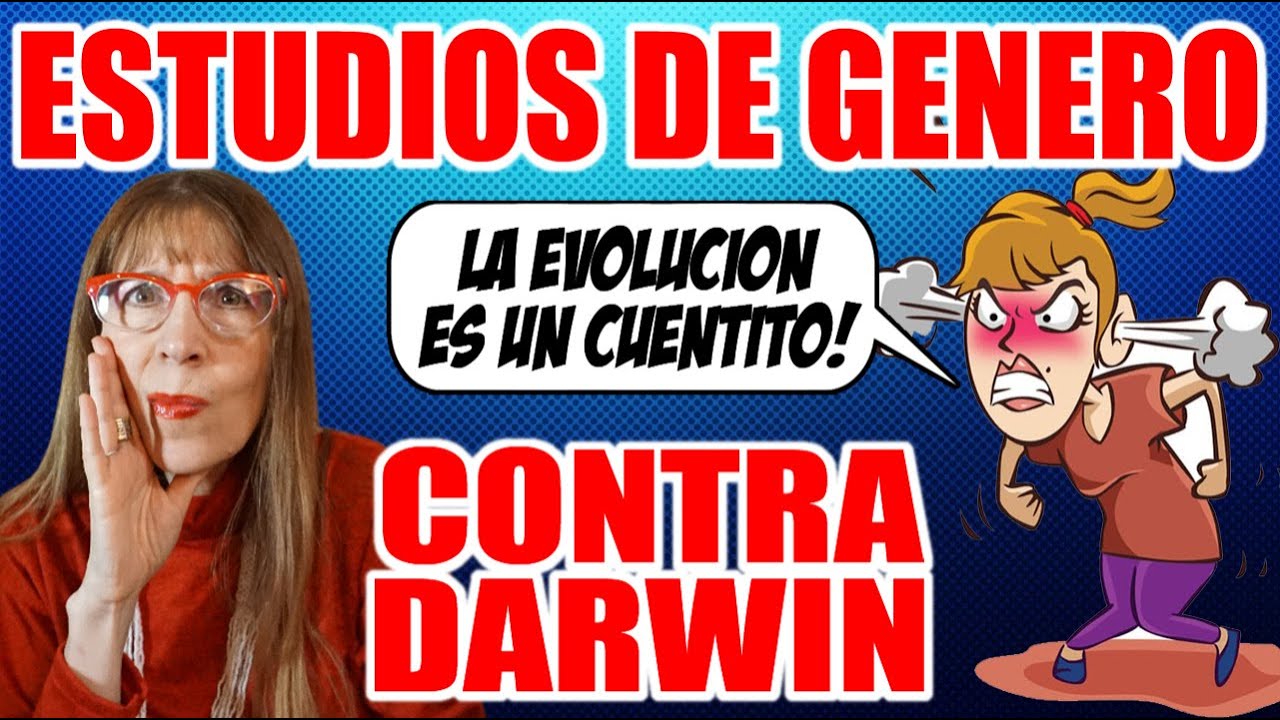ESTUDIOS DE GÉNERO contra DARWIN (Qué son las adaptaciones)