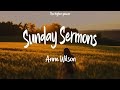 1Hour |  Anne Wilson - Sunday Sermons (Lyrics)