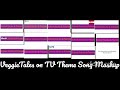 VeggieTales On TV 15 Intro Song Mashup