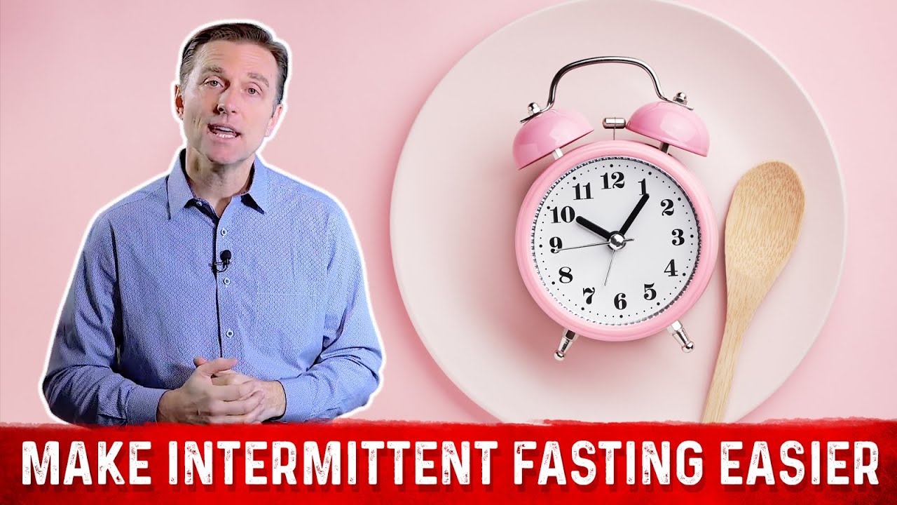 9 Things To Make Intermittent Fasting Easier – Dr. Berg - YouTube