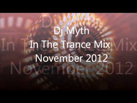 Dj Myth - In The Trance Mix November 2012