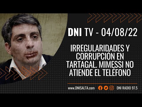 Video: DNI TV - IRREGULARIDADES Y CORRUPCIÓN EN TARTAGAL - MIMESSI NO ATIENDE EL TELÉFONO