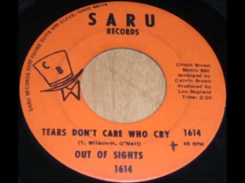 Out Of Sights - Tears Don't Care Who Cry