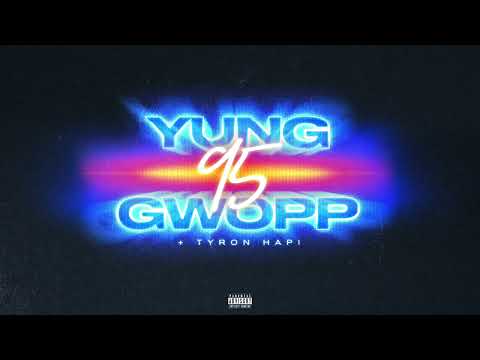 Yung Gwopp - 95 (Official Audio)