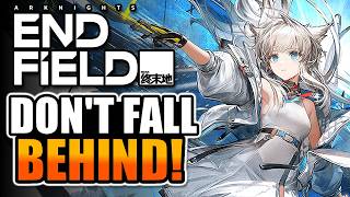 The COMPLETE Beginner's Guide To Arknights Endfield