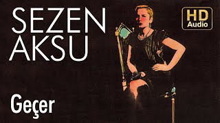 Sezen Aksu - Geçer (Official Audio)