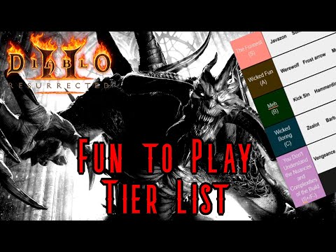 FUN TO PLAY TIER LIST | Rank Patch 2.4 Builds for Fun-ness | Diablo 2 Resurrected