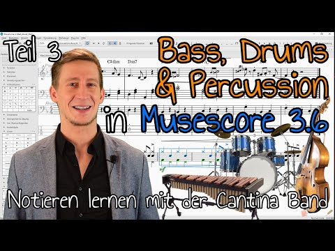 Musescore 3.6 Tutorial Deutsch: Drums, Percussion & Bass mit Noten & Tabulatur notieren - Teil III