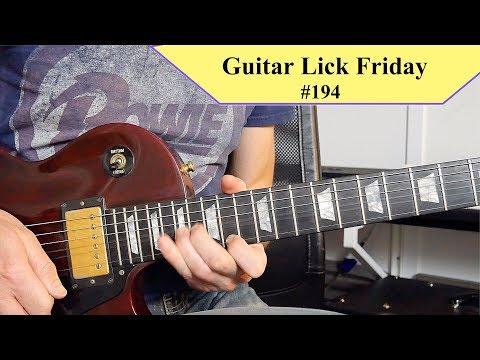 Lick Friday week 194 - Using the Natural minor Rocking out!!