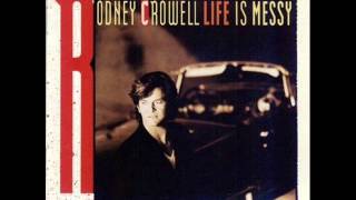 Rodney Crowell  - Let's Make Trouble