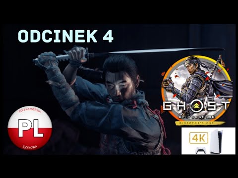 Zagrajmy W Ghost Of Tsushima Odc. 4 Honor Samuraja 🧔🏻🗡️ 4K PS5 PL