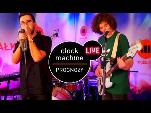 Clock Machine - Prognozy live (MUZO.FM)
