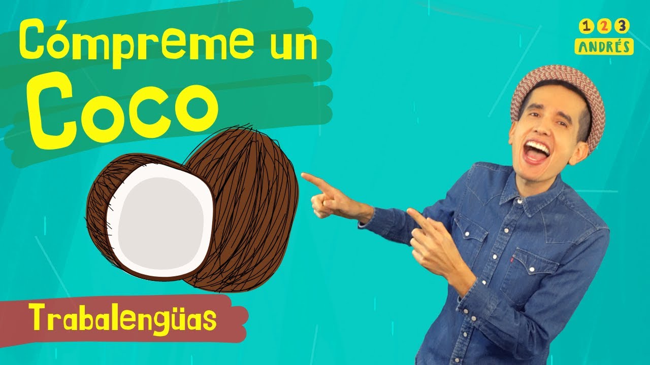 Trabalenguas compadre no compro coco Practicar español, aprender español, tongue twister in Spanish