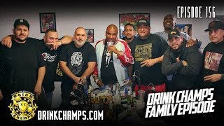 Drink Champs Ep 156 w/ the D.C. Family (Full Video)