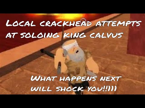 How Fighting King Calvus For The First Time Be Like | Arcane Odyssey