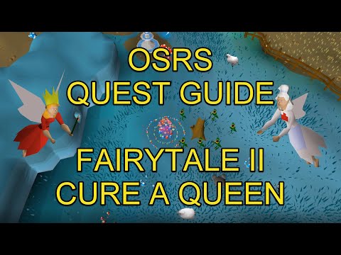 OSRS - Fairytale II - Cure A Queen Quest Guide