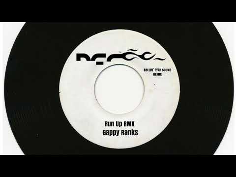Gappy Ranks - Run Up RMX - Take A Look Riddim (RFS Remix)