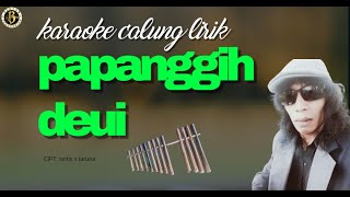 Download lagu PANGGIH DEUI karaoke calung lirik mp3 Download lagu PANGGIH DEUI karaoke calung lirik mp3