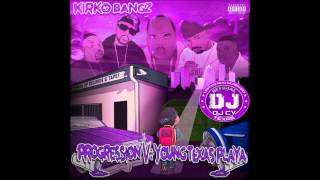 Kirko Bangz -  I then Came Dine DJ$CV$ MIX