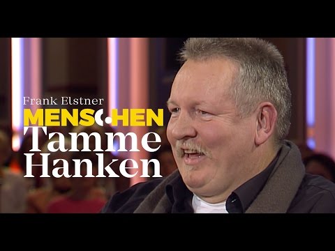 Tamme Hanken | Frank Elstner Menschen