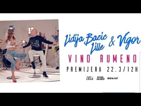 Lidija Bačić Lille feat. Vigor - Vino rumeno TEASER