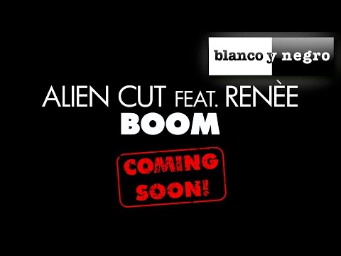 Alien Cut Feat. Renee - Boom (Official Teaser)