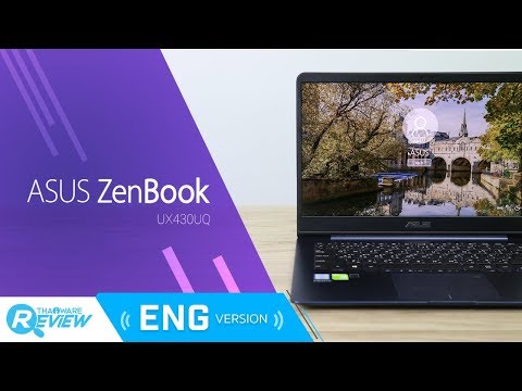 ASUS Zenbook UX430UQ Review: New Ultrabook from ASUS