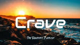 Crave - Marc Dorsey (Lyrics)