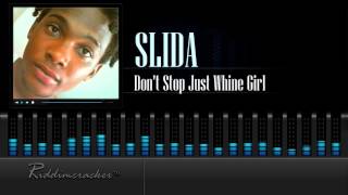 Slida - Don't Stop Just Whine Girl [Soca 2016] [HD]