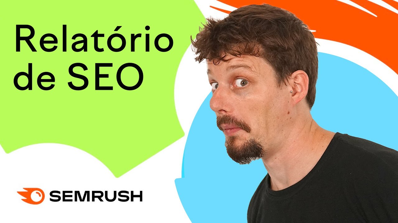 Como fazer RELATÓRIO DE SEO de forma simples e eficiente 📈