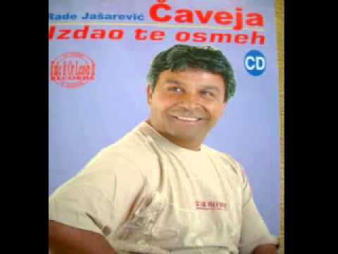 Rade Jasarevic  Caveja - Izdao te osmeh