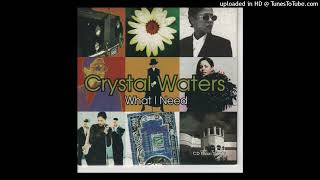 Crystal Waters = What I Need {1994}